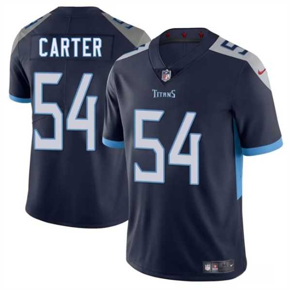 Men & Women & Youth Tennessee Titans #54 Lorenzo Carter Navy 2025 Vapor Untouchable Stitched Jersey,We sell and wholesale Men & Women & Youth Tennessee Titans #54 Lorenzo Carter Navy 2025 Vapor Untouchable Stitched Jersey on line form chian!